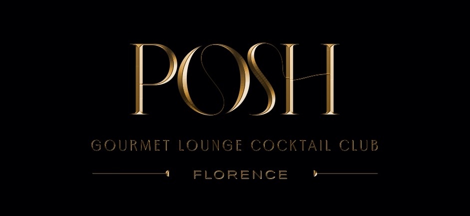 Posh Firenze - RESTAURANT GOURMET | COCKTAIL CLUB